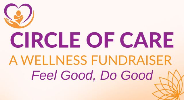 Circle of Care – A Wellness Fundraiser promo art